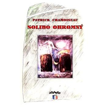 Solibo Ohromný (80-7108-065-9)