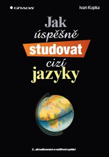 Jak úspěšně studovat cizí jazyky - Ivan Kupka - e-kniha