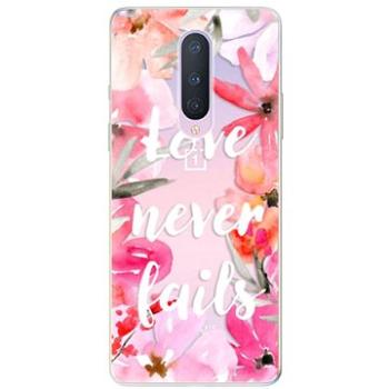 iSaprio Love Never Fails pro OnePlus 8 (lonev-TPU3-OnePlus8)