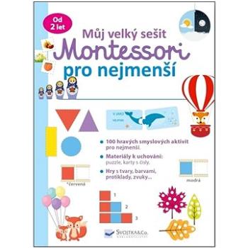 Můj velký sešit Montessori pro nejmenší (978-80-256-3098-3)