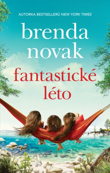 Fantastické léto - Brenda Novak - e-kniha