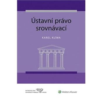 Ústavní právo srovnávací (978-80-7598-883-6)