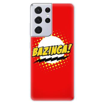 Odolné silikonové pouzdro iSaprio - Bazinga 01 - Samsung Galaxy S21 Ultra