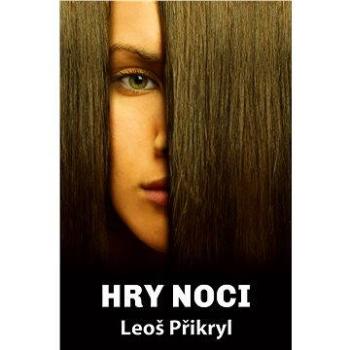 Hry noci (978-80-878-5641-3)