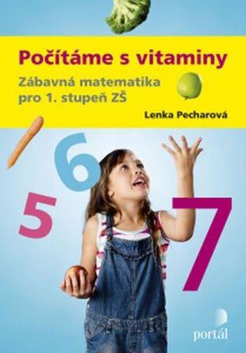 Počítáme s vitaminy - Pecharová Lenka