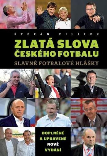 Zlatá slova českého fotbalu - Filípek Štěpán