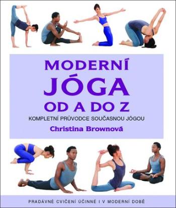Moderní jóga od A do Z - Brownová Christina