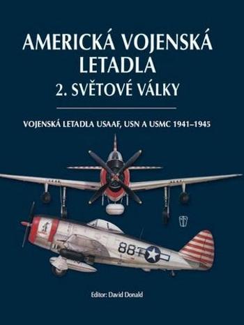Americká vojenská letadla 2. světové války - Donald David