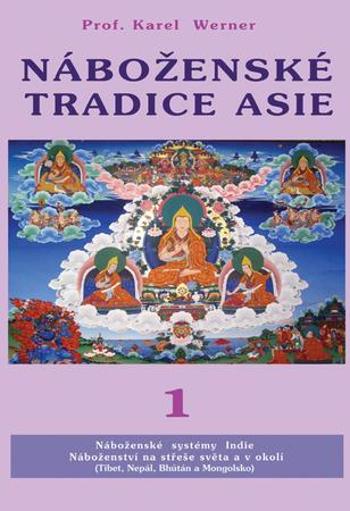 Náboženské tradice Asie 1 - Werner Karel