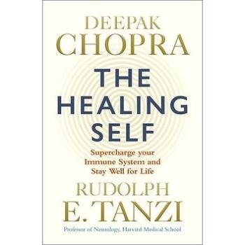 The Healing Self: A revolutionary plan for wholeness in mind, body and spirit (1846045703)