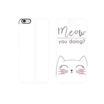 Flipové pouzdro na mobil Apple iPhone 6 / iPhone 6s - M098P Meow you doing? (5903226063956)