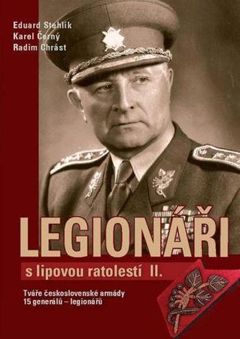 Legionáři s lipovou ratolestí II. - Černý Karel