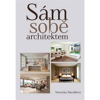 Sám sobě architektem (978-80-7451-745-7)