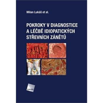 Pokroky v diagnostice a léčbě idiopatických střevních zánětů (978-80-7492-453-8)