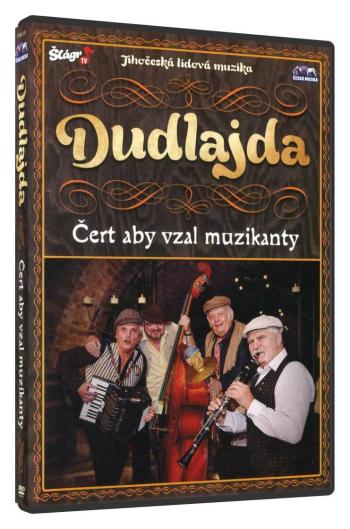 Dudlajda - Čert aby vzal muzikanty (DVD)