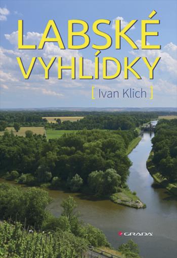 Labské vyhlídky - Ivan Klich - e-kniha