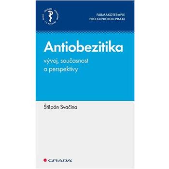 Antiobezitika: Vývoj, současnost a perspektivy (978-80-271-1282-1)