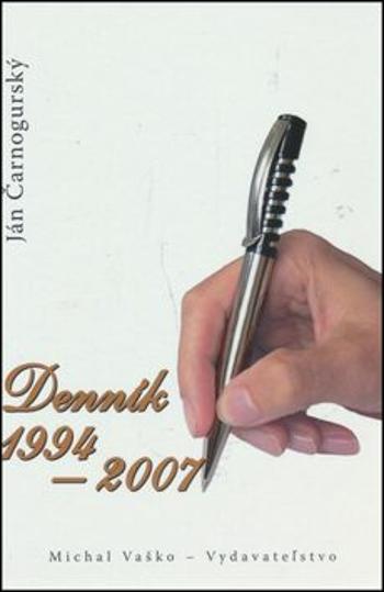 Denník 1994 – 2007 - Ján Čarnogurský
