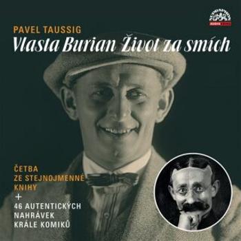 Vlasta Burian / Život za smích - Pavel Taussig - audiokniha
