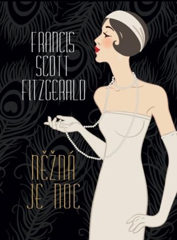 Něžná je noc - Francis Scott Fitzgerald - e-kniha