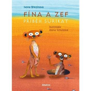 Fína a Zef: Příběh surikat (978-80-00-05992-1)