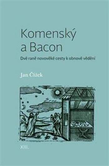 Komenský a Bacon - Čížek Jan