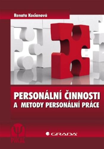 Personální činnosti a metody personální práce - Renata Kociánová - e-kniha