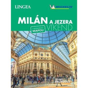 Milán a jezera Víkend: s rozkládací mapou (978-80-7508-389-0)