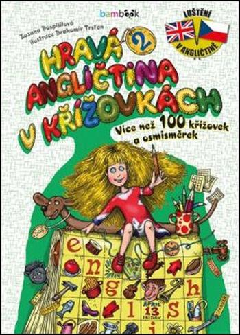 Hravá angličtina v křížovkách 2 - Více než 100 křížovek a osmisměrek - Trsťan Drahomír