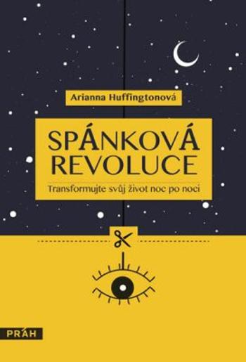 Spánková revoluce - Arianna Huffingtonová