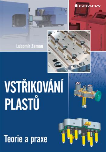 Vstřikování plastů - Lubomír Zeman - e-kniha