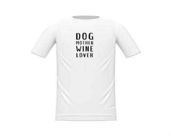 Dětské tričko Dog mother wine lover