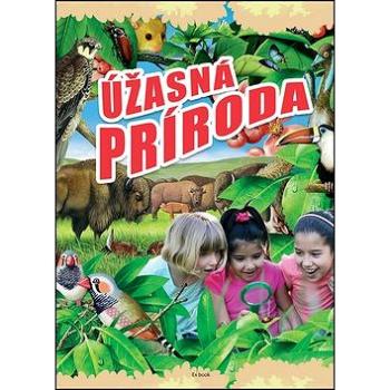 Úžasná príroda (978-80-89590-14-8)