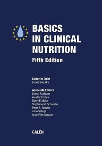 Basics in Clinical Nutrition - Luboš Sobotka
