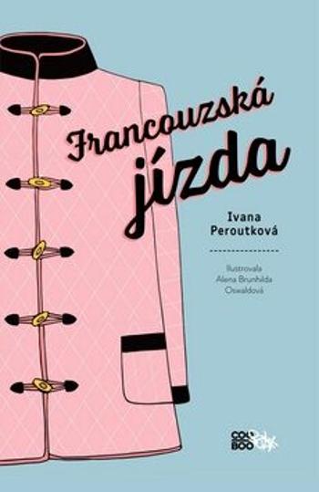 Francouzská jízda - Ivana Peroutková