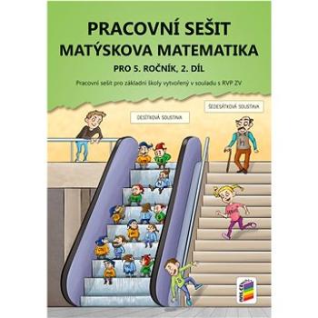 Matýskova matematika pro 5. ročník, 2. díl, Pracovní sešit (978-80-7600-359-0)