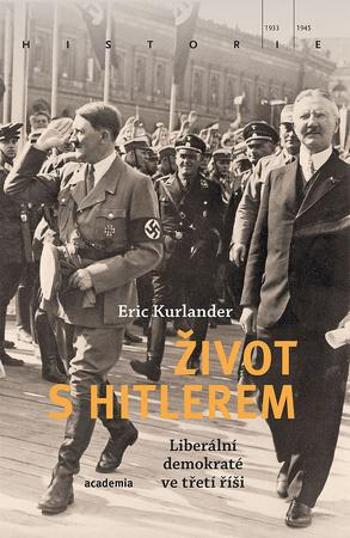 Život s Hitlerem - Kurlander Eric