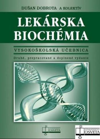 Lekárska biochémia - Dobrota Dušan