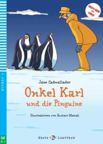ELI - N - Erste 3 - Onkel Karl und die Pinguine + CD - Jane Cadwallader