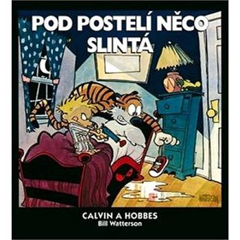 Calvin a Hobbes Pod postelí něco slintá (978-80-87083-86-4)