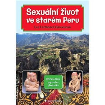 Sexuální život ve starém Peru (978-80-247-5012-5)