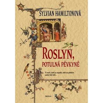 Roslyn, potulná pěvkyně (978-80-7387-210-6)