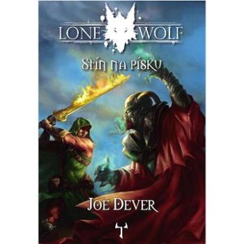 Lone Wolf Stín na písku: Kniha 5 (978-80-87761-99-1)