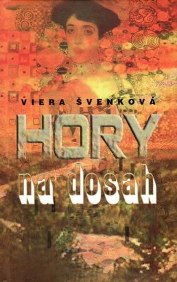 Hory na dosah - Švenková Viera