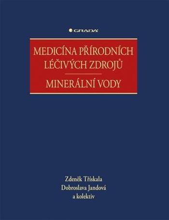 Medicína přírodních léčivých zdrojů - Jandová Dobroslava
