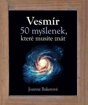 Vesmír - Bakerová Joanne