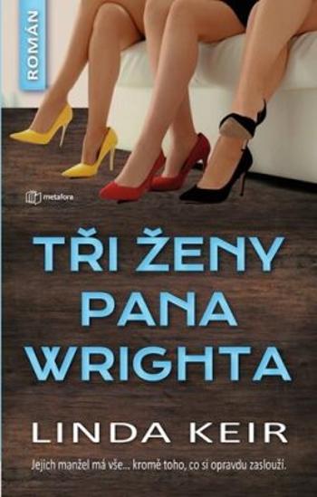 Tři ženy pana Wrighta - Linda Keir