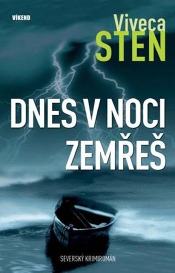 Dnes v noci zemřeš - Sten Viveca