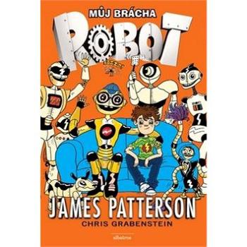 Můj brácha robot (978-80-00-04103-2)