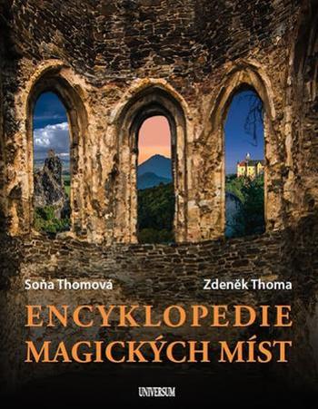 Encyklopedie magických míst - Thomová Soňa